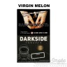 Табак Dark Side Core - Virgin Melon (Дыня) 100 гр